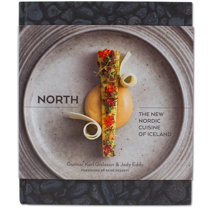 North: The New Nordic Cuisine of Iceland